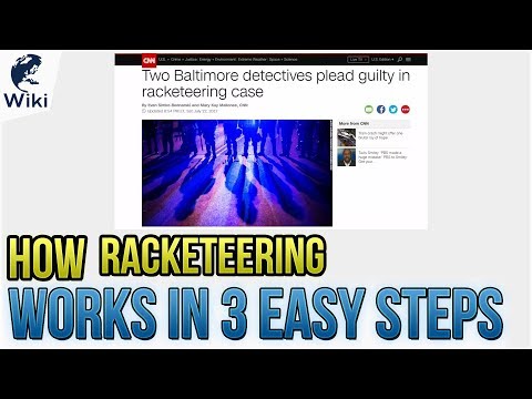 How Racketeering Works in 3 Easy Steps - UCXAHpX2xDhmjqtA-ANgsGmw