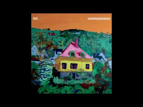 Kakkmaddafakka - Hillside