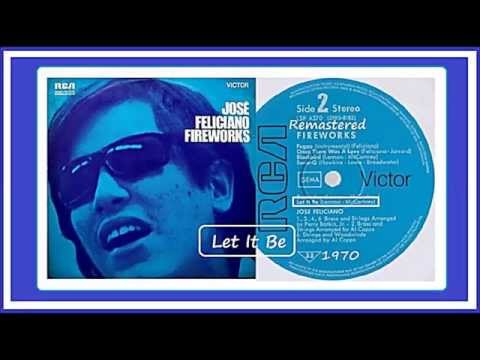 Jose Feliciano - Let It Be (Remastered)