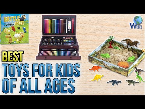 10 Best Toys For Kids Of All Ages 2018 - UCXAHpX2xDhmjqtA-ANgsGmw