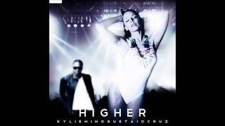 Taio Cruz Feat. Kylie Minogue & Travie McCoy - Higher (Nylson Wash High Mix)