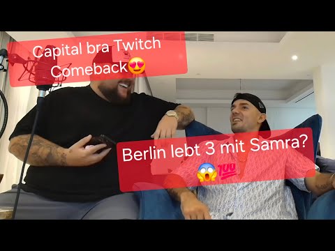 Capital bra Twitch Comeback😱💯- Berlin lebt 3 mit Samra kommt?!😱❗️XXL Highlight