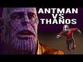 Thanos vs Ant-Man