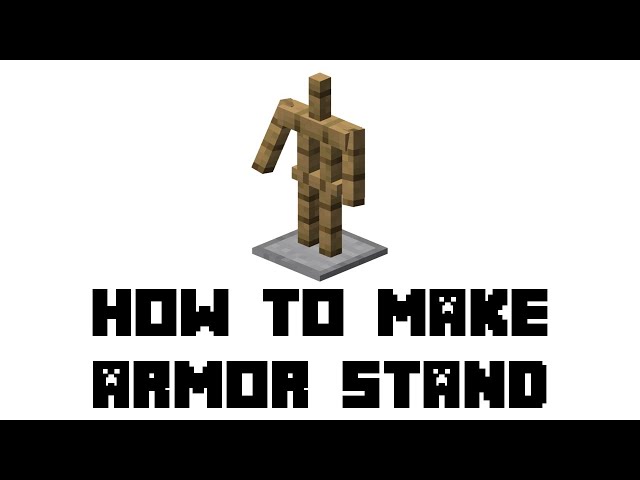 How To Make An Armor Stand In Minecraft (Recipe & Commands)