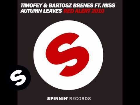 Timofey & Bartosz Brenes feat. Miss Autumn Leaves - Red Alert 2o1o (Nino Anthony Remix).wmv - UCpDJl2EmP7Oh90Vylx0dZtA