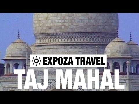 Taj Mahal (India) Vacation Travel Video Guide - UC3o_gaqvLoPSRVMc2GmkDrg