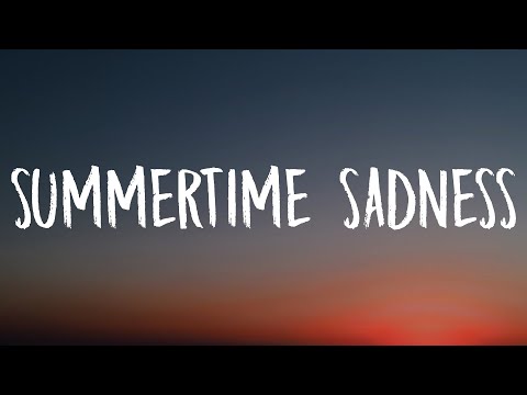 Lana Del Rey - Summertime Sadness (Lyrics)