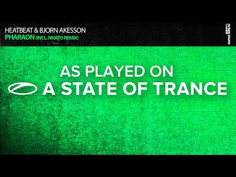 Heatbeat & Bjorn Akesson - Pharaon [A State Of Trance Episode 707] - UCalCDSmZAYD73tqVZ4l8yJg