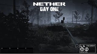 Nether - Day 1 - Welcome to Nether!