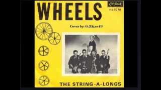 Wheels - The String - A - Longs - Played by:G.Zizzo49