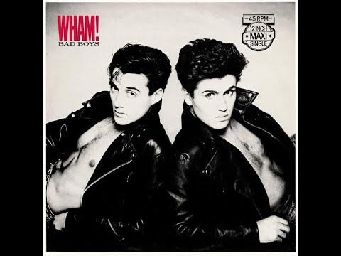 WHAM ! Bad boys (instrumental) (1983)