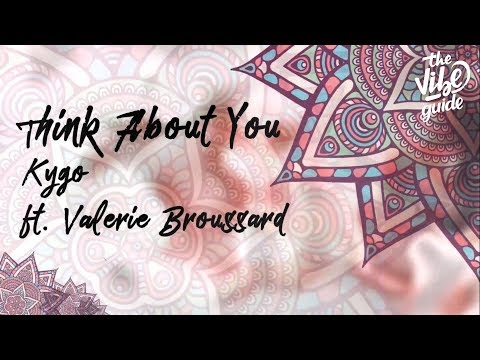 Kygo ft. Valerie Broussard - Think About You (Lyric Video)