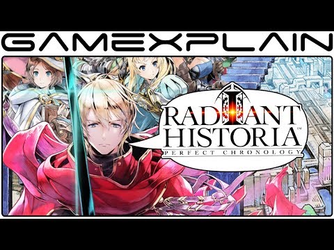 Radiant Historia: Perfect Chronology - REVIEW Discussion (Nintendo 3DS) - UCfAPTv1LgeEWevG8X_6PUOQ