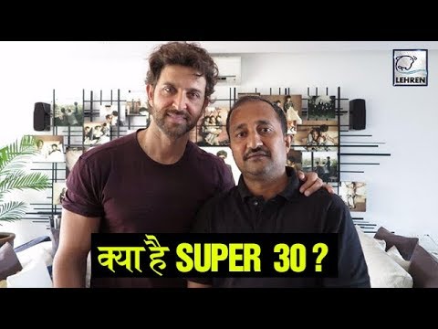 Video - Bollywood Video - What Is SUPER 30? Everything You Need To Know ABOUT Hrithik Roshan 'Super 30' Movie #India
