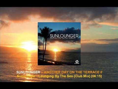 Sunlounger - Lounging By The Sea (Club Mix) [ARMA102.209] - UCtzmeuGQKg5BUe5u6bmmyuA