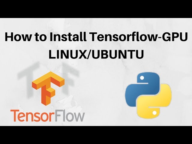 How to Install TensorFlow on a CentOS GPU