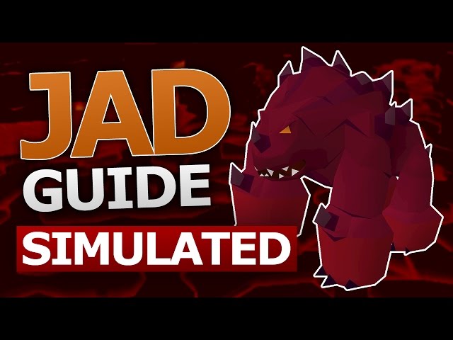 Jad Osrs Quick Guide (with Jad Simulator)