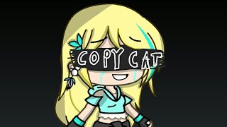 Copy Cat - vocaloid || GLMV (rushed AF )