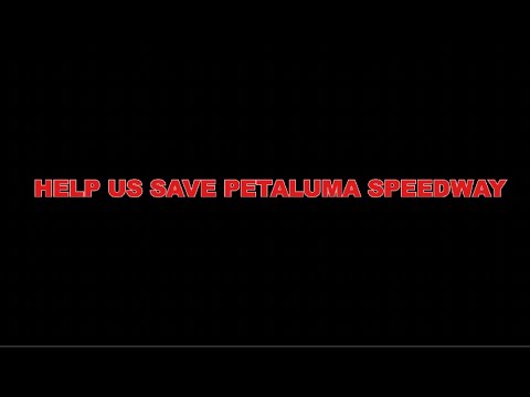 WHAT DO U WANT? Help Us Save Petaluma Speedway! (PLEASE READ DESCRIPTION- THANK YOU) - dirt track racing video image