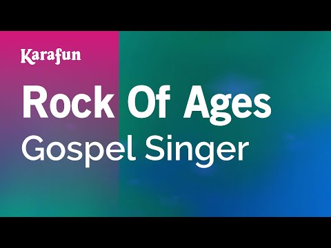 Karaoke Rock Of Ages - Gospel Singer * - UCbqcG1rdt9LMwOJN4PyGTKg