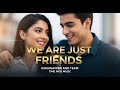 We Are Just Friends (Official Video)  Time Pass Music  New Punjabi Song 2025  Sukhihacker !