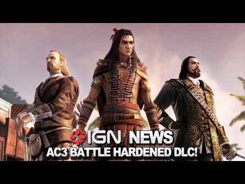 IGN News - Assassins Creed 3 Battle Hardened DLC Out Now - UCKy1dAqELo0zrOtPkf0eTMw