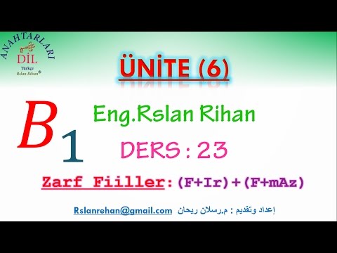 تعلم اللغة التركية (الدرس 23 من المستوى الثالث B1) (لاحقة الزمن الواسع مثبة ومنفية Ir /mAz)