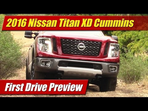 2016 Nissan Titan XD Cummins: First Drive Preview - UCx58II6MNCc4kFu5CTFbxKw