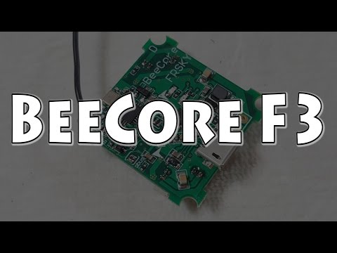 BeeCore F3 Betaflight Tiny Whoop - UCnJyFn_66GMfAbz1AW9MqbQ