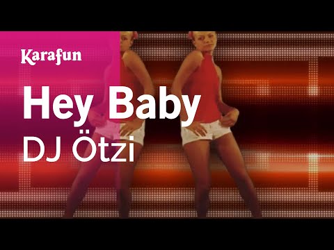 Karaoke Hey Baby - DJ Ötzi * - UCbqcG1rdt9LMwOJN4PyGTKg