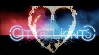 City Of Lights - "Heart's On Fire" - Official Music Video