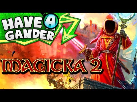 Magicka 2 - Single Player (Have A Gander) - UCWiPkogV65gqqNkwqci4yZA