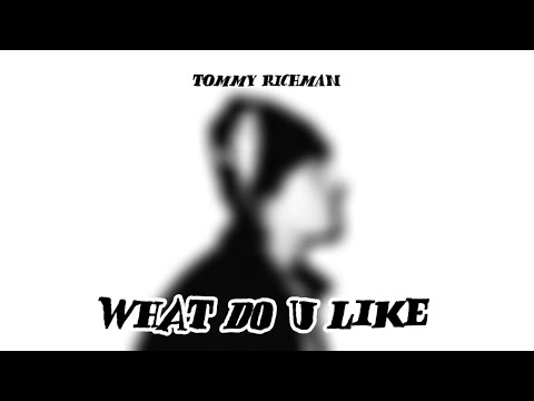 Tommy Richman - WHAT DO U LIKE (Lyrics) (600 subscriber special)