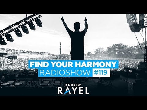 Andrew Rayel - Find Your Harmony Radioshow #119 - UCPfwPAcRzfixh0Wvdo8pq-A