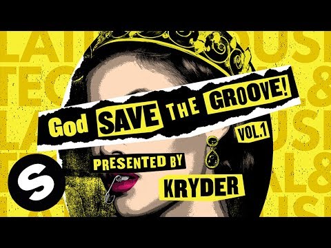 Kryder - God Save The Groove Vol. 1 (Presented by Kryder) [Official Audio] - UCpDJl2EmP7Oh90Vylx0dZtA