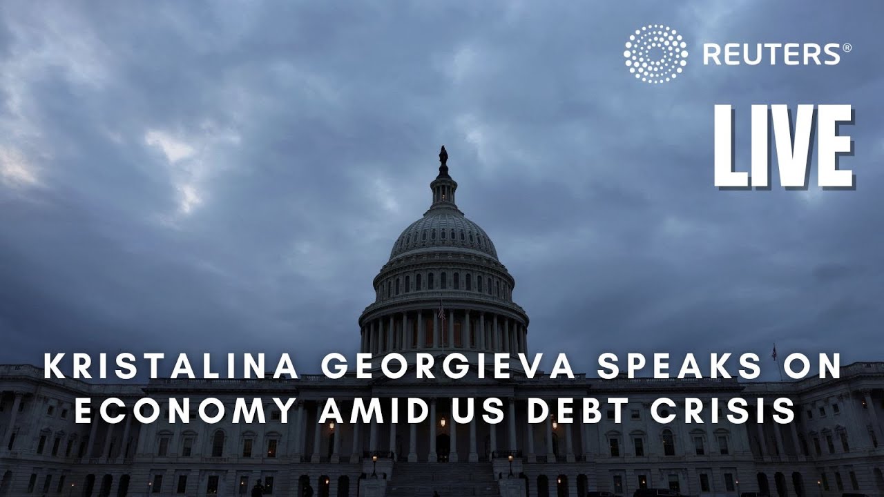 LIVE: IMF Chief Kristalina Georgieva speaks on economy amid US debt crisis