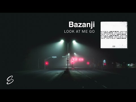 Bazanji - Look At Me Go (Prod. Syndrome) - UCqhNRDQE_fqBDBwsvmT8cTg