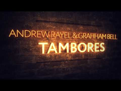 Andrew Rayel & Grahham Bell - Tambores (Extended Mix) - UCPfwPAcRzfixh0Wvdo8pq-A