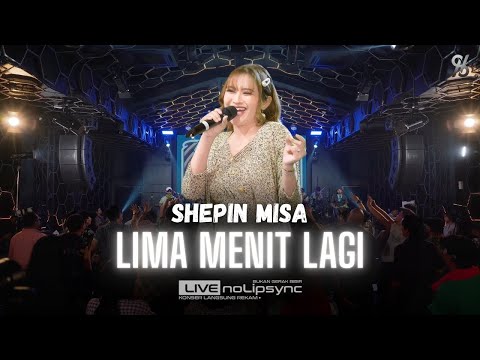 LIMA MENIT LAGI ( ah ah ah ) - SHEPIN MISA X OM GENTAYANGAN | DIA MAU DATANG MENJEMPUTKU | JADUL