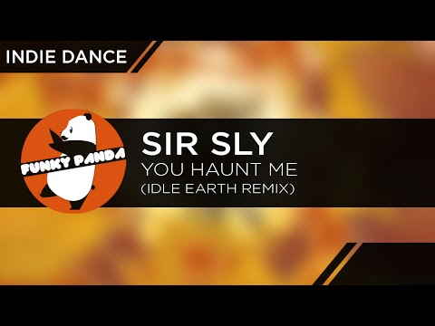 Sir Sly - You Haunt Me (Idle Earth Remix) - UCUHhoftNnYfmFp1jvSavB-Q