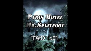 Paris Motel - Mr.Splitfoot The Walking dead