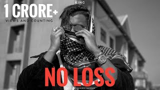 King - No Loss (Official Video) | Prod.by Section8 | New Life | Latest Punjabi Hit Songs 2020