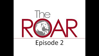 The Roar - Episode 2
