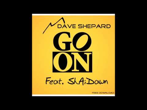 Dave Shepard - Go ON Feat.ShAiDawn (CHILLGRESSIVE) - UC9x0mGSQ8PBABq-78vsJ8aA