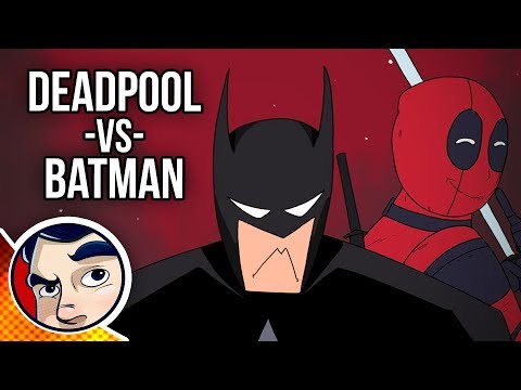 Batman Vs Deadpool - UCmA-0j6DRVQWo4skl8Otkiw