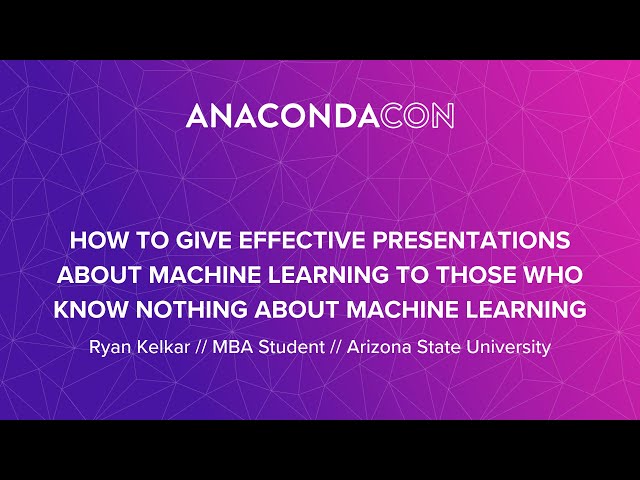 How to Ace Your Machine Learning Presentation

Must Have Keywords: ‘