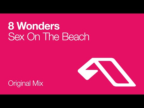 8 Wonders - Sex On The Beach - UCC1qRH2kSGu7AzBwqEPVnjg