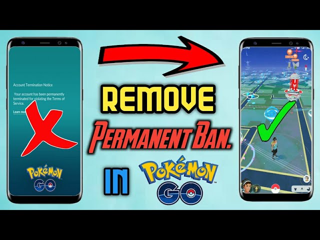 How do you remove a ban on Pokemon go?