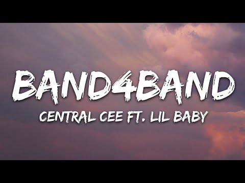 Central Cee - BAND4BAND (Lyrics) Ft. Lil Baby