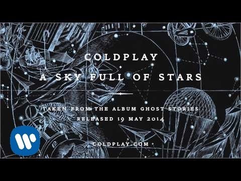 Coldplay - A Sky Full Of Stars (Official audio)